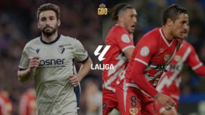 Osasuna vs Rayo Vallecano