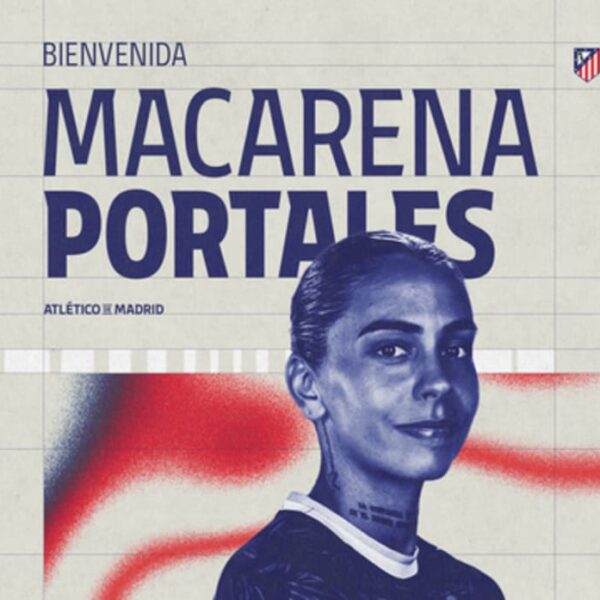 Atlético de Madrid femenino confirma el fichaje de Macarena Portales