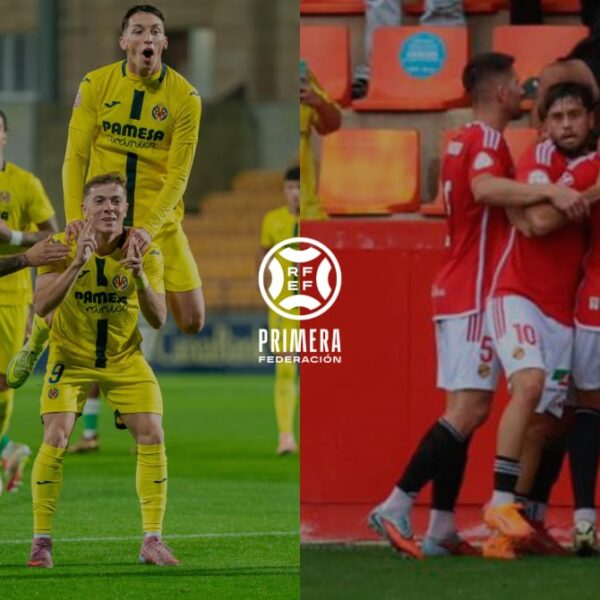Villarreal B y Nàstic en Primera RFEF